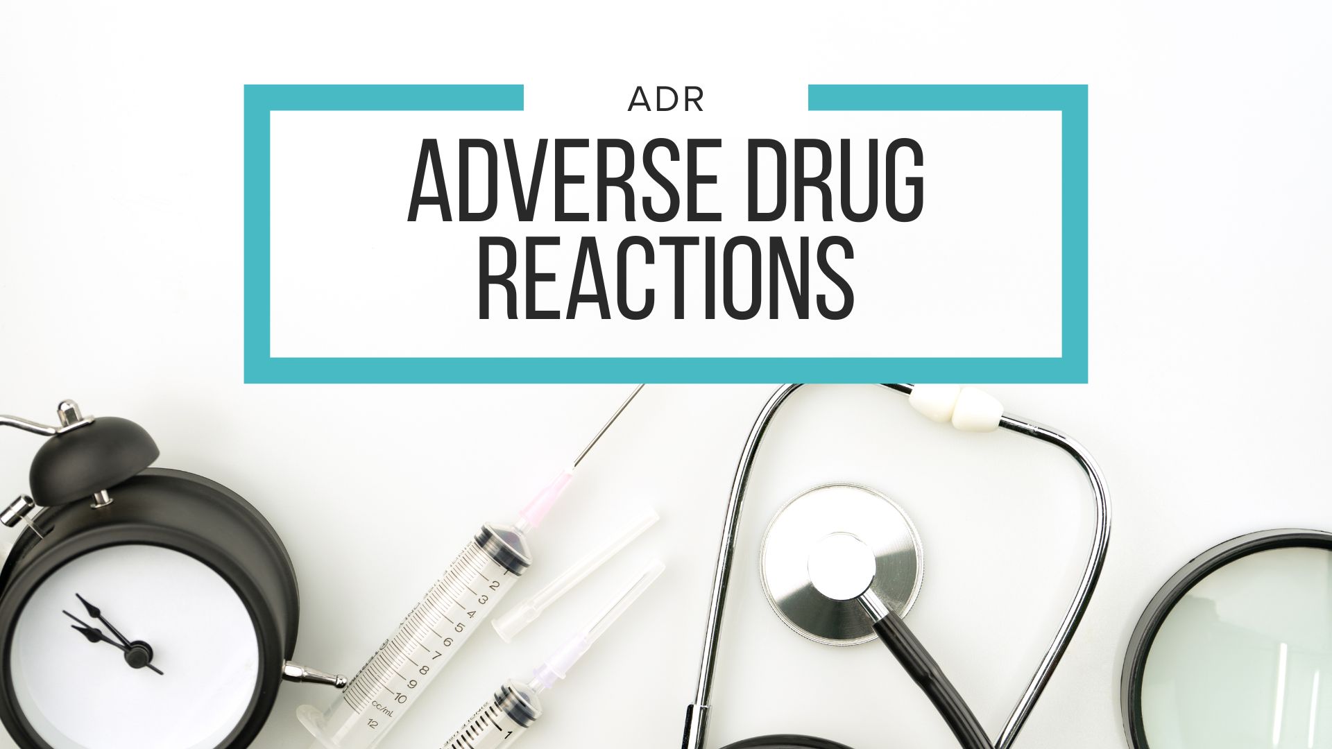 Adverse drug reactions